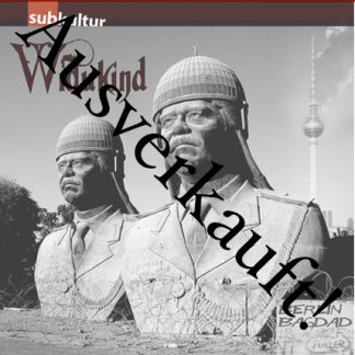 Widukind: Berlin Bagdad (Buch+CD)