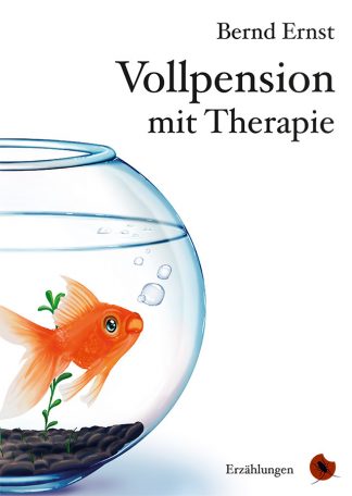 Bernd Ernst: Vollpension mit Therapie - periplaneta