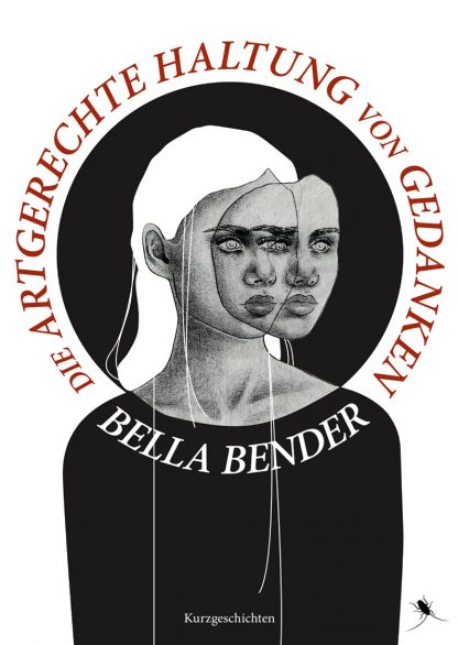 BELLA BENDER "Die artgerechte Haltung von Gedanken" - periplaneta