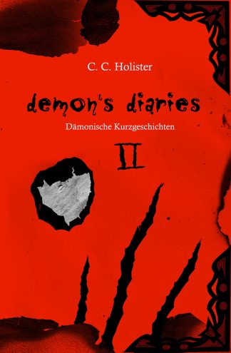 C. C. Holister: Demon's Diaries 2