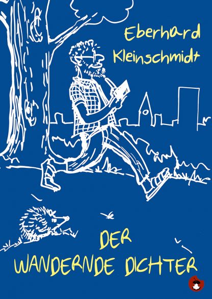 EBERHARD KLEINSCHMIDT: „Der wandernde Dichter“ - periplaneta