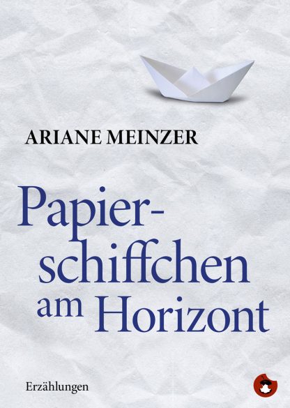 Ariane Meinzer - Papierschiffchen am Horizont - periplaneta