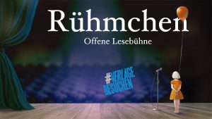 #Verlagebesuchen: Rühmchen (Offene Bühne) @ Periplaneta